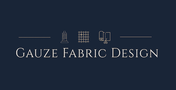 Gauze Fabric Design