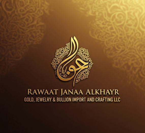 Rawaat Janaa Alkhayr for Gold, Jewelry, and Bullion Import and Crafting LLC