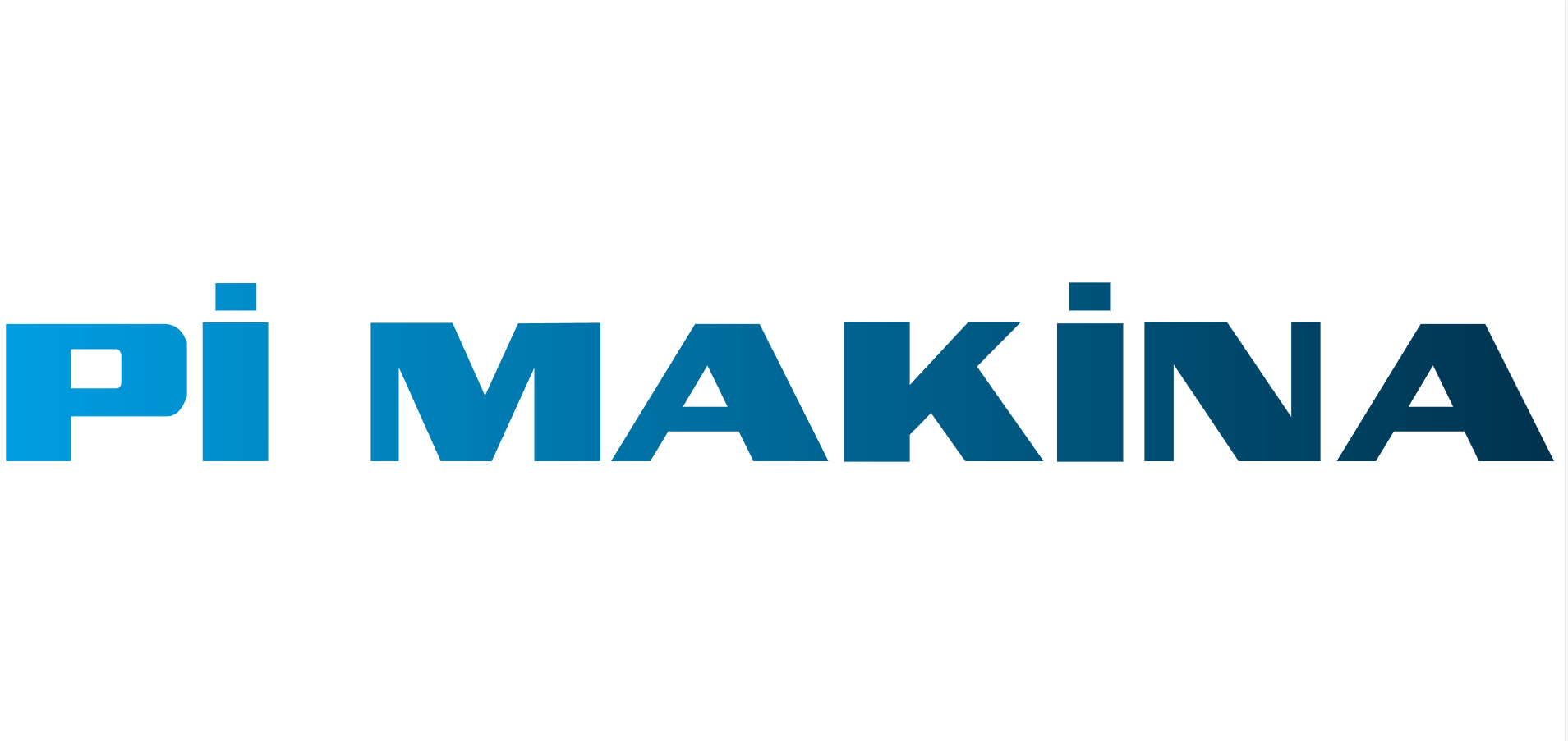 Pİ MAKİNA OTOMOTİV İNŞAAT MAKİNA PAZARLAMA İTH. İHR. SAN. TİC. LTD. ŞTİ.