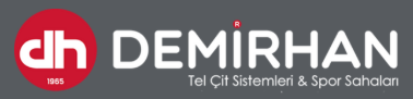 Demirhan Tel Çit Sistemleri & Spor Sahaları