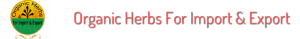 Organic Herbs for Import & Export