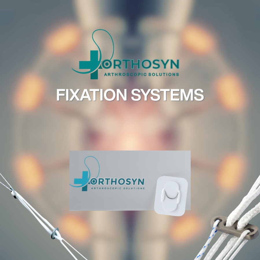 Fixation Systems